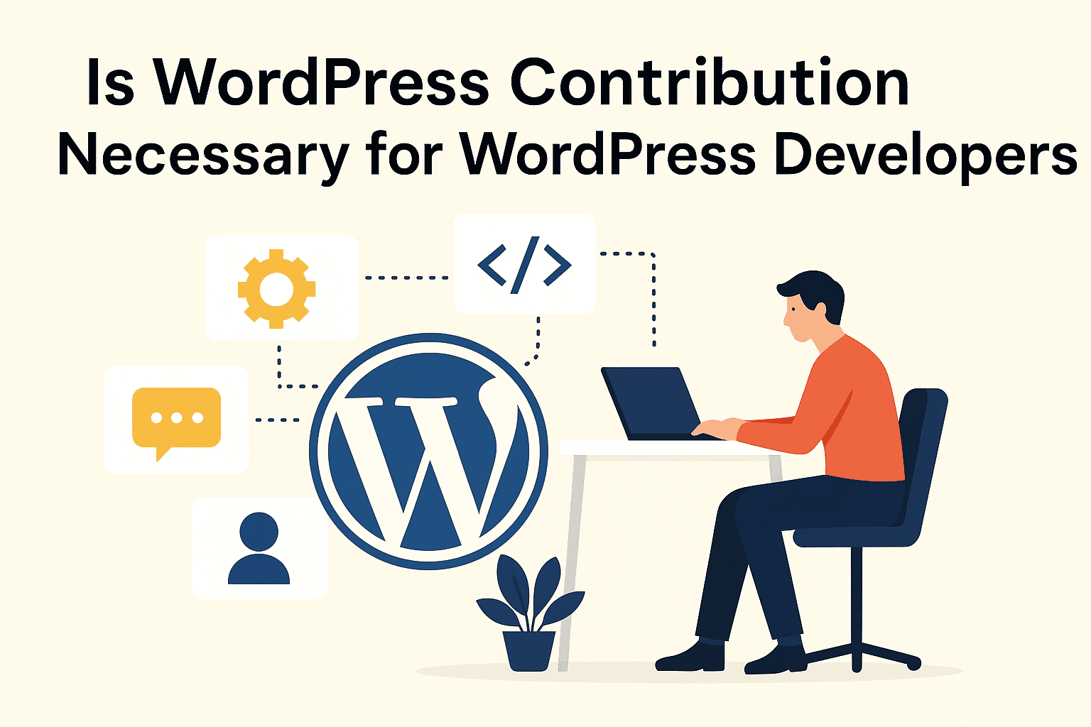 Why WordPress Contribution Matters for Every Developer